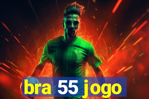 bra 55 jogo